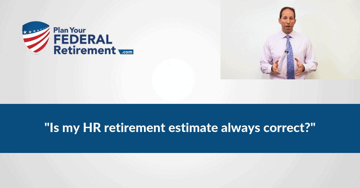 hr-retirement-estimates-how-accurate-are-they-fers-benefits