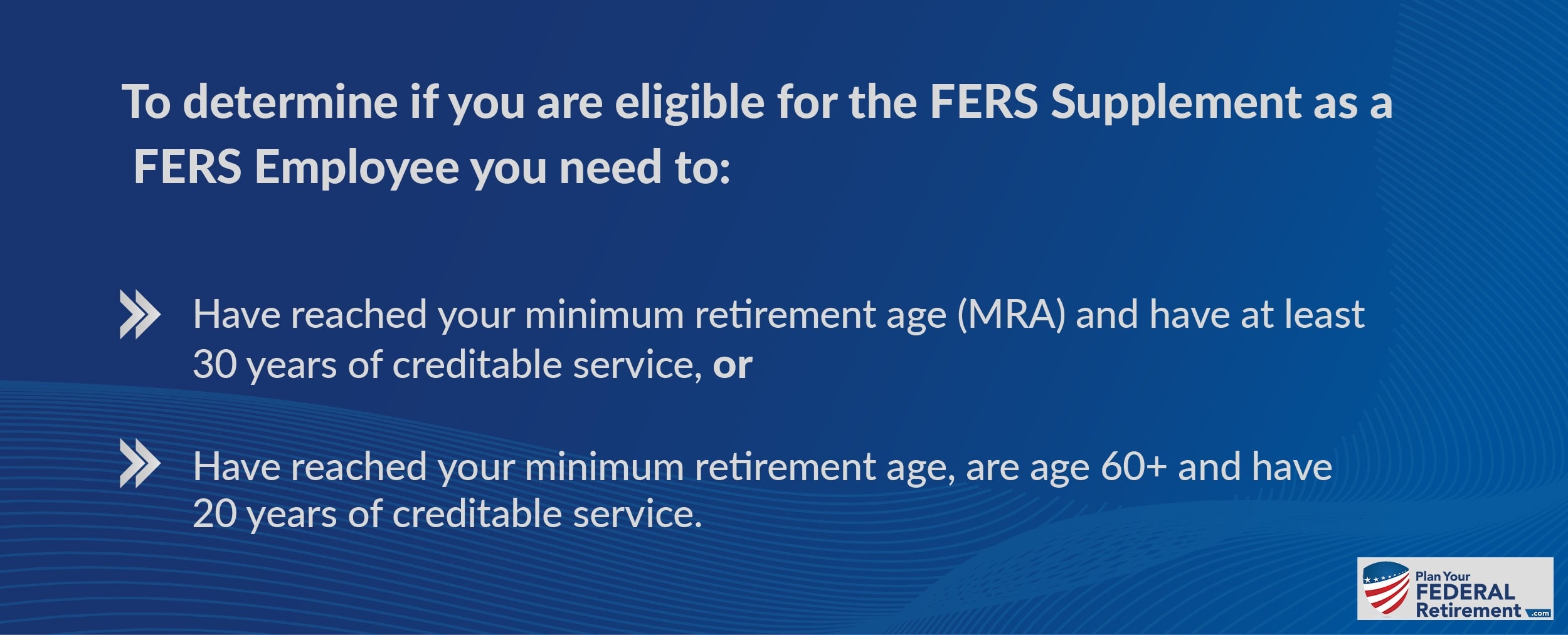 Eligibility Criteria for Employees applying for FERS Supplement