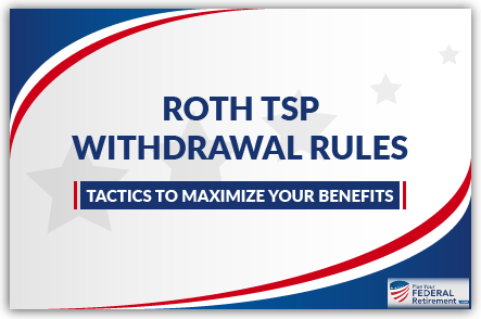 ROTH TSP Withdrawal Rules