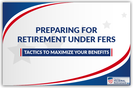 Preparing for Retirement under FERS