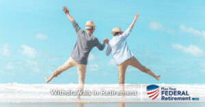 Withdrawals in Retirement