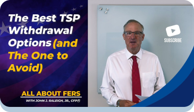 The Best TSP Withdrawal Options (and the one to avoid)